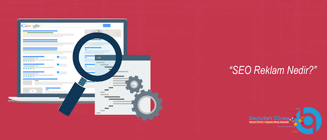 SEO Reklam Nedir?