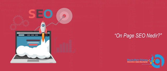 On Page SEO Nedir?