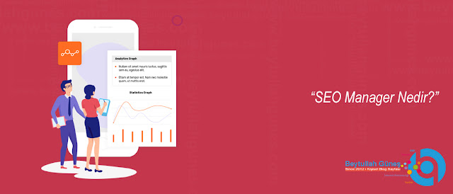 SEO Manager Nedir?