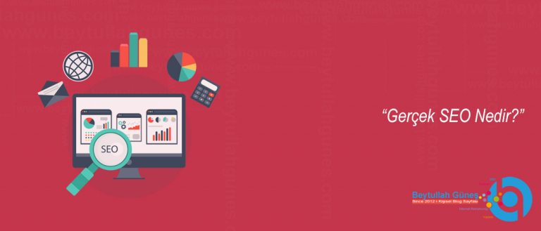 Gerçek SEO Nedir?
