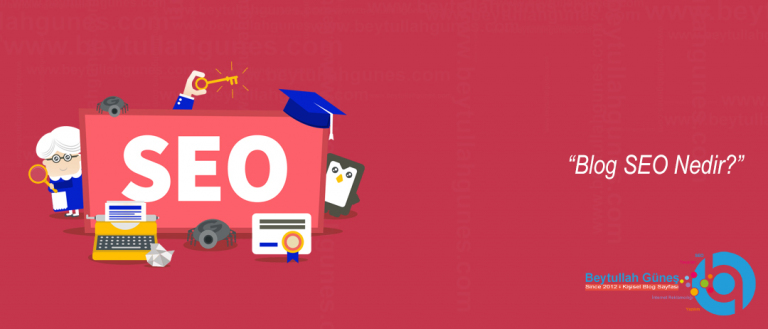 Blog SEO Nedir?