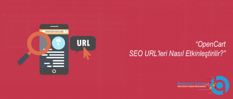 OpenCart SEO URL'leri Nasıl Etkinleştirilir?