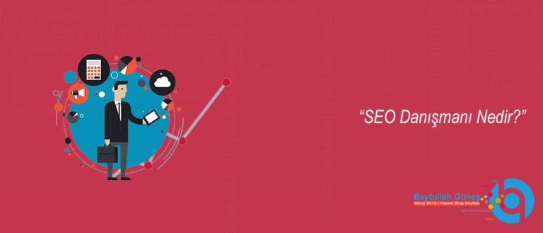 SEO Danışmanı Nedir?