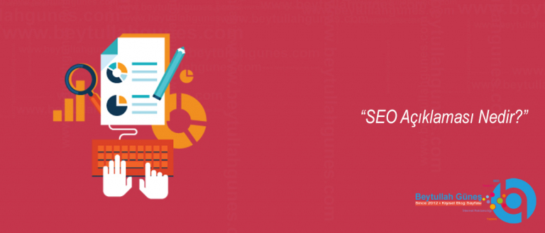 SEO Açıklaması Nedir?