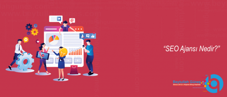 SEO Ajansı Nedir?