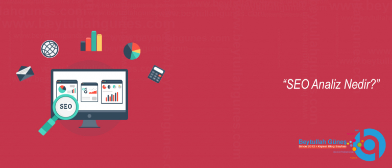 SEO Analiz Nedir?