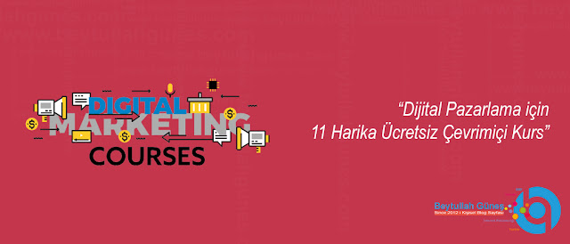 Dijital Pazarlama için 11 Harika Ücretsiz Çevrimiçi Kurs