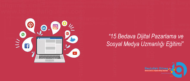 Dijital Pazarlama ve Sosyal Medya Uzmanlığı Eğitimi Bedava