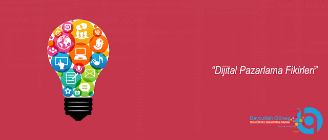 Dijital Pazarlama Fikirleri
