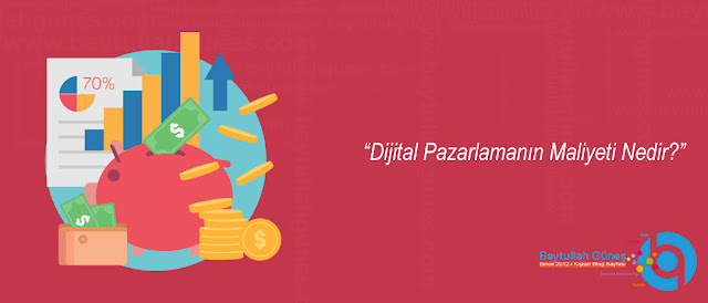 Dijital Pazarlamanın Maliyeti Nedir?