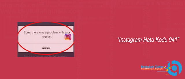 ÇÖZÜM Instagram Hata Kodu 941