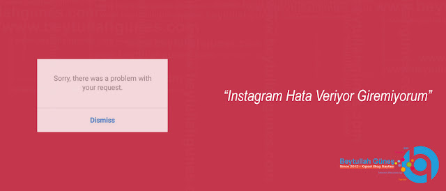 ÇÖZÜM Instagram Hata Veriyor Giremiyorum