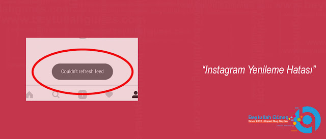 ÇÖZÜM Instagram Yenileme Hatası