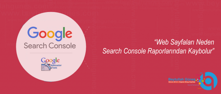 Search Console Raporları Kaybolan Sayfalar