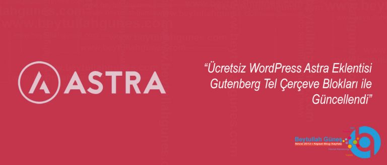 Ücretsiz WordPress Astra Eklentisi Gutenberg Tel Çerçeve Blokları ile Güncellendi