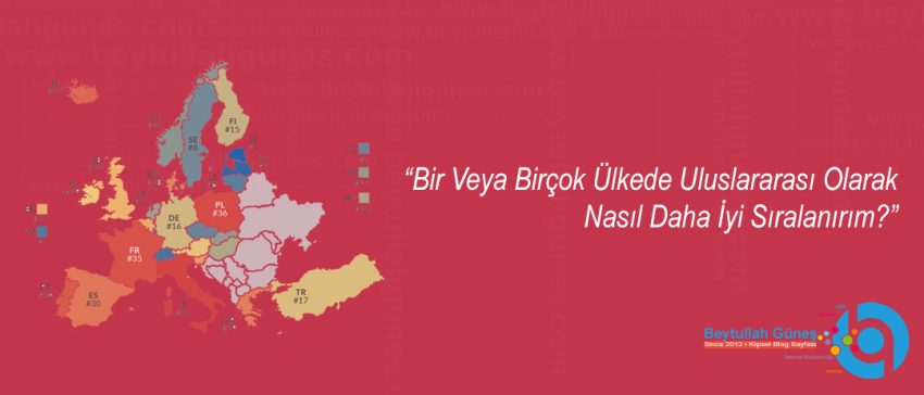 Bir Veya Birçok Ülkede Uluslararası Olarak Nasıl Daha İyi Sıralanırım?