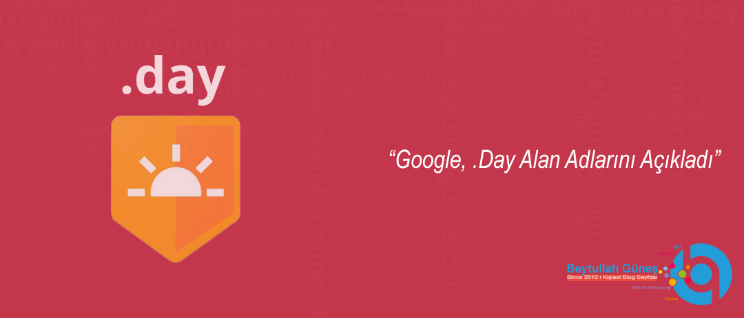Google, .Day Alan Adlarını Açıkladı