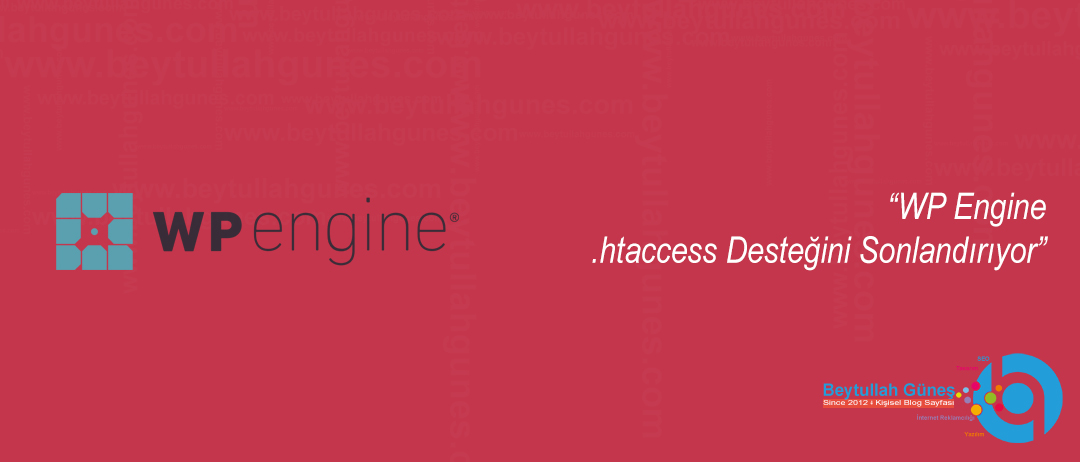 WP Engine .htaccess Desteğini Sonlandırıyor