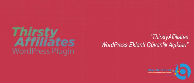 ThirstyAffiliates WordPress Eklenti Güvenlik Açıkları