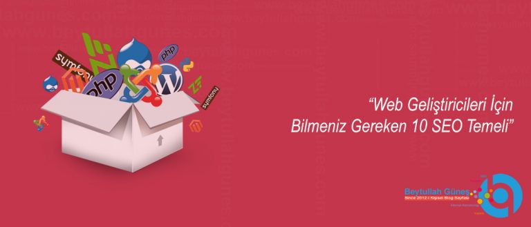 Web Geliştiricileri İçin Bilmeniz Gereken 10 SEO Temeli