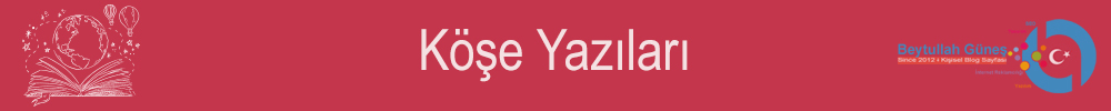 Gündeme Dair Köşe Yazıları