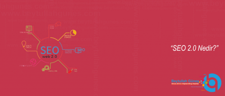 SEO 2.0 Nedir?