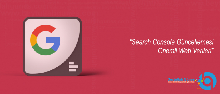 Search Console Güncellemesi Web Verileri