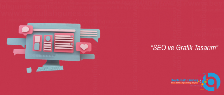 SEO ve Grafik Tasarım