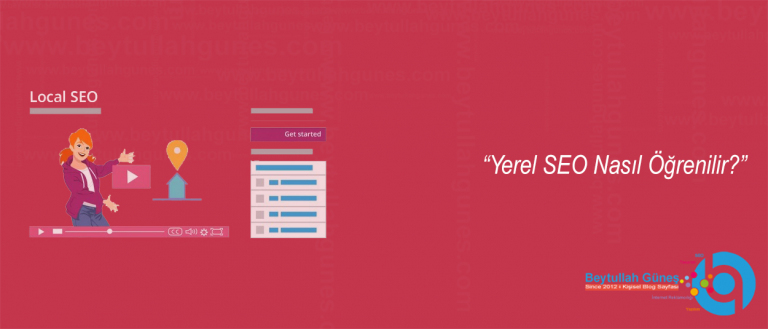 Yerel SEO Nasıl Öğrenilir?