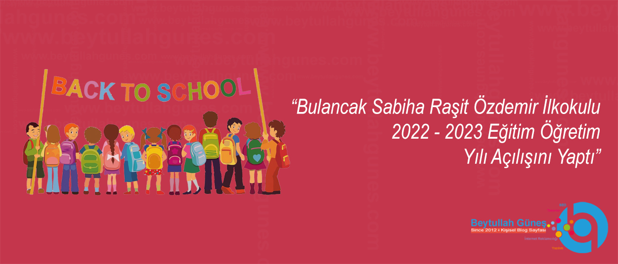 Bulancak Sabiha Raşit Özdemir İlkokulu 2022 – 2023 Eğitim Öğretim Yılı Açılışını Yaptı