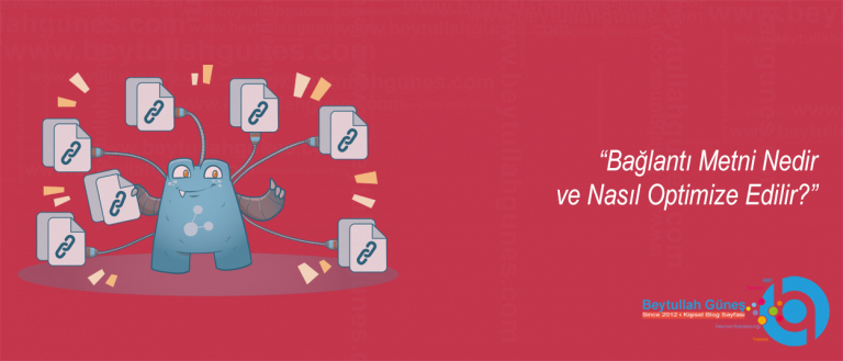 Bağlantı Metni Nedir ve Nasıl Optimize Edilir?