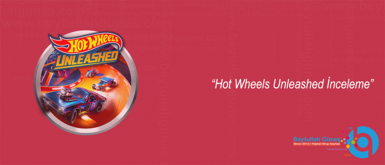 Hot Wheels Unleashed İnceleme
