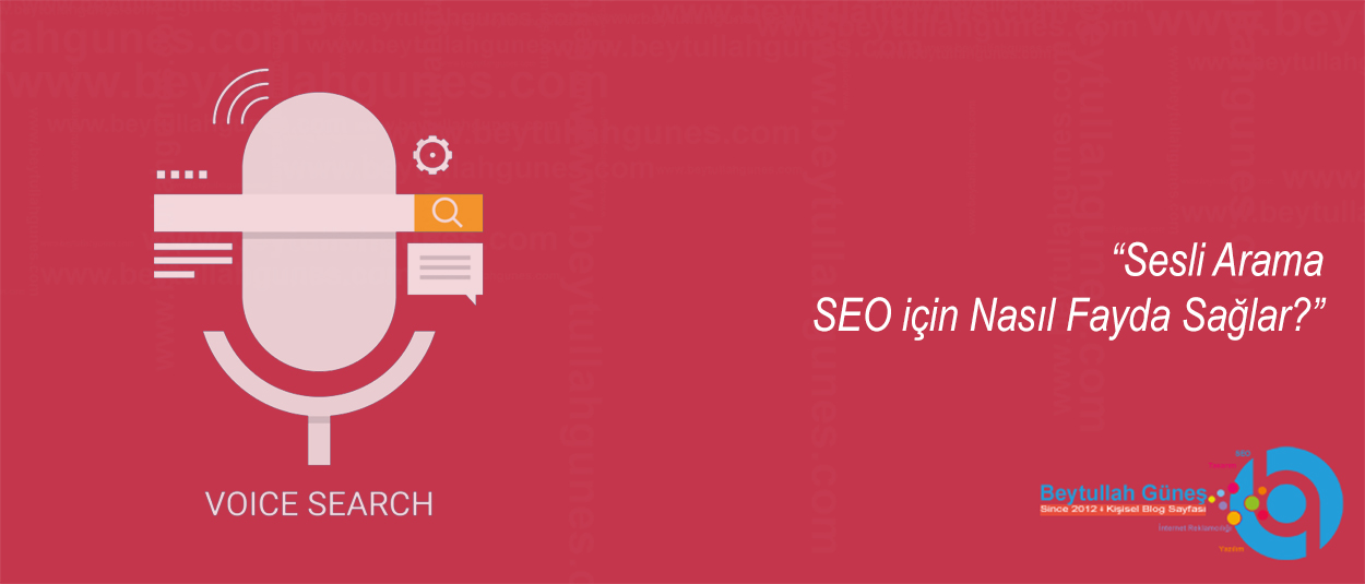 Sesli Arama SEO için Nasıl Fayda Sağlar?