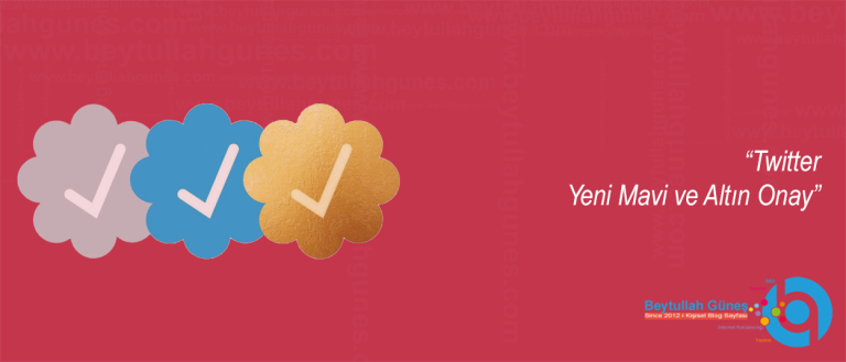 Twitter Yeni Mavi ve Altın Onay