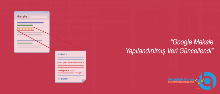 Google Makale Yapılandırılmış Veri Güncellendi