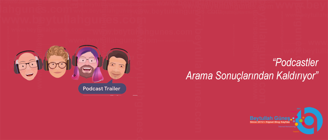 Podcastler Arama Sonuçlarından Kaldırıyor