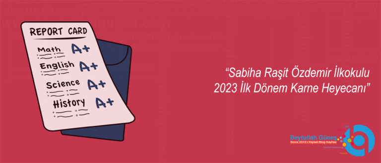 Sabiha Raşit Özdemir İlkokulu 2023 İlk Dönem Karne Heyecanı