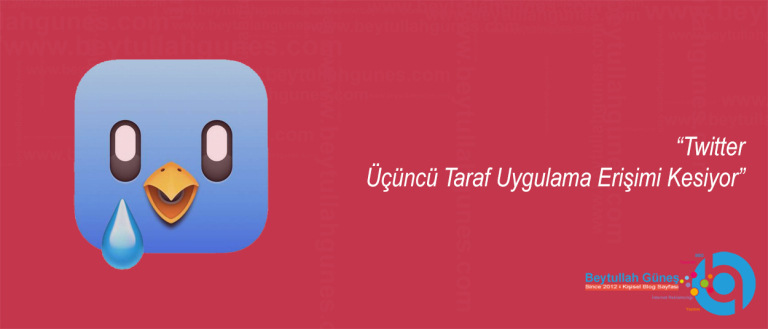 Twitter Üçüncü Taraf Uygulama Erişimi Kesiyor