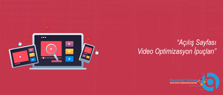 Açılış Sayfası Video Optimizasyon İpuçları