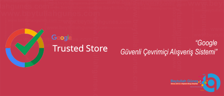 Google Güvenli Çevrimiçi Alışveriş Sistemi