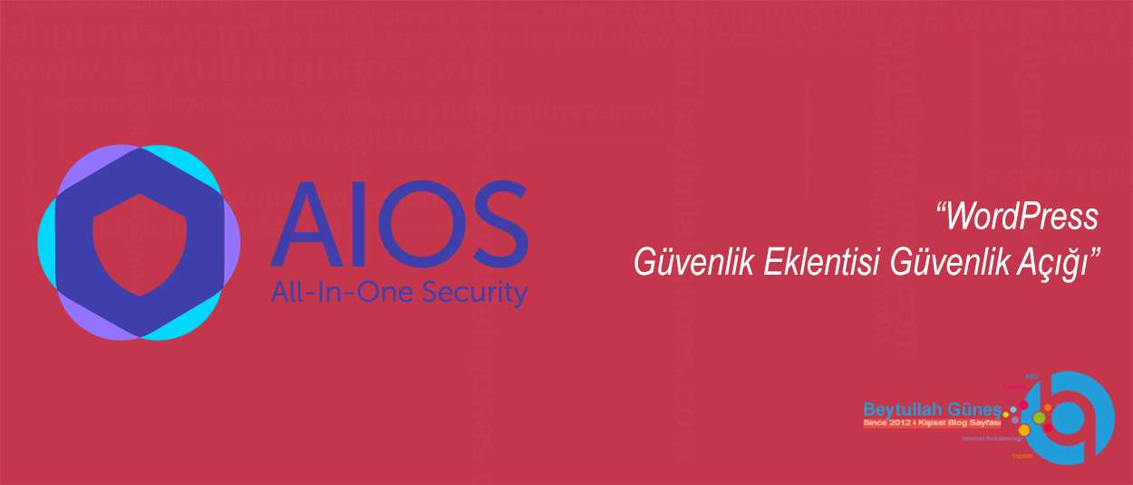 WordPress Güvenlik Eklentisi Güvenlik Açığı
