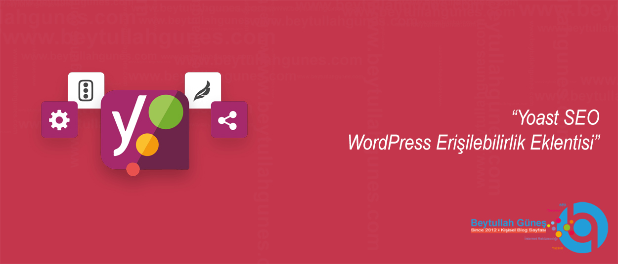 Yoast SEO WordPress Erişilebilirlik Eklentisi