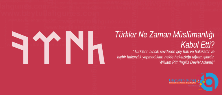 Türkler Ne Zaman Müslümanlığı Kabul Etti?