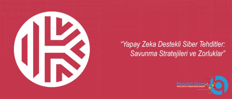 Yapay Zeka Destekli Siber Tehditler: Savunma Stratejileri ve Zorluklar
